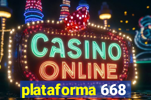 plataforma 668